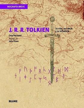 BIOGRAFÍA BREVE. J. R. R. TOLKIEN | 9788498017229 | RAYMOND, GARY | Llibreria Aqualata | Comprar llibres en català i castellà online | Comprar llibres Igualada