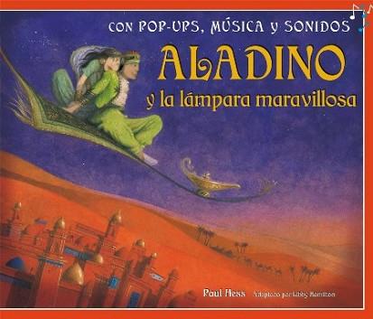 ALADINO Y LA LAMPARA MARAVILLOSA (CON POP-UPS, MUSICA Y SONIDOS) | 9788479428884 | HAMILTON, LIBBY | Llibreria Aqualata | Comprar libros en catalán y castellano online | Comprar libros Igualada