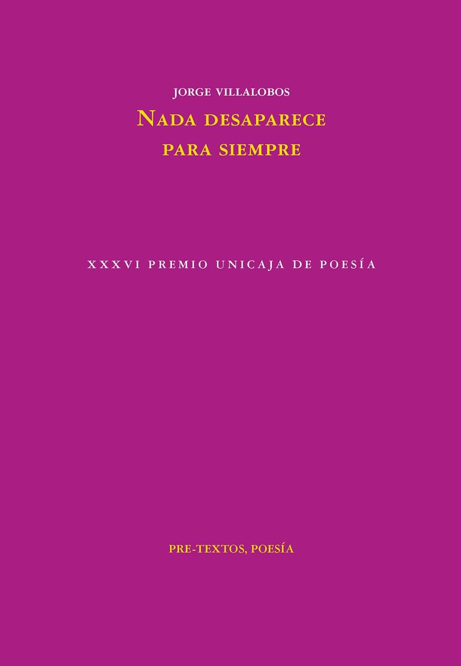 NADA DESAPARECE PARA SIEMPRE | 9788418935961 | VILLALOBOS, JORGE | Llibreria Aqualata | Comprar llibres en català i castellà online | Comprar llibres Igualada