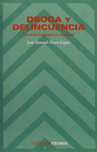 DROGA Y DELINCUENCIA | 9788436811179 | OTERO-LOPEZ, J. MANUEL | Llibreria Aqualata | Comprar libros en catalán y castellano online | Comprar libros Igualada