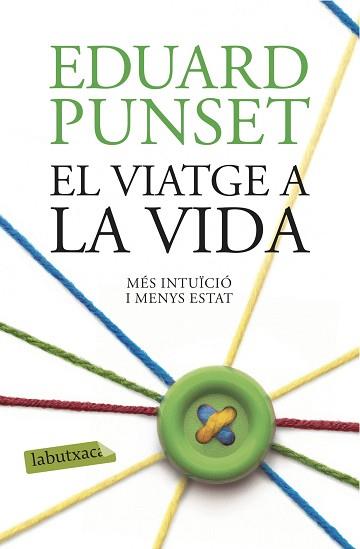 VIATGE A LA VIDA, EL | 9788416334971 | PUNSET, EDUARDO  | Llibreria Aqualata | Comprar llibres en català i castellà online | Comprar llibres Igualada