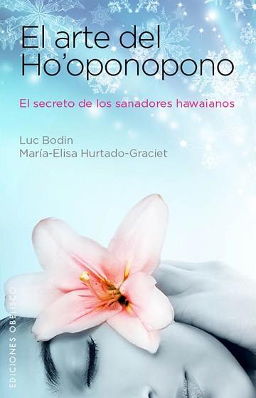 ARTE DE HO'OPONOPONO, EL | 9788497779203 | HURTADO-GRACIET, MARIELI / BODIN, LUC | Llibreria Aqualata | Comprar llibres en català i castellà online | Comprar llibres Igualada