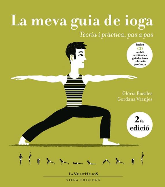 MEVA GUIA DEL IOGA, LA (LA VEU D'HELIOS 2) | 9788483304488 | ROSALES, GLORIA / VRANJES, GORDANA | Llibreria Aqualata | Comprar llibres en català i castellà online | Comprar llibres Igualada