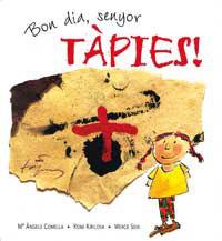 BON DIA, SENYOR TAPIES | 9788495040978 | COMELLA, Mª ANGELS / KIRILOVA, ROMI / SEIX, MERCE | Llibreria Aqualata | Comprar llibres en català i castellà online | Comprar llibres Igualada