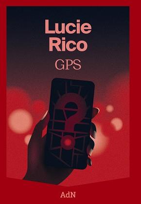 GPS | 9788410138025 | RICO, LUCIE | Llibreria Aqualata | Comprar llibres en català i castellà online | Comprar llibres Igualada