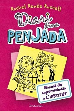 DIARI D'UNA PENJADA 1 | 9788499322551 | RUSSELL, RACHEL RENEE | Llibreria Aqualata | Comprar llibres en català i castellà online | Comprar llibres Igualada