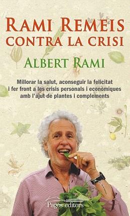 RAMI REMEIS CONTRA LA CRISI | 9788499754017 | RAMI ROMEU, ALBERT | Llibreria Aqualata | Comprar llibres en català i castellà online | Comprar llibres Igualada