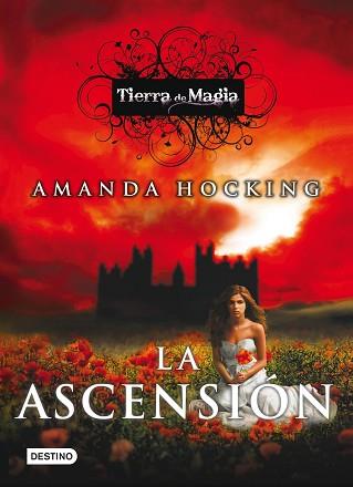 TIERRA DE MAGIA 3. LA ASCENSION | 9788408006725 | HOCKING, AMANDA | Llibreria Aqualata | Comprar llibres en català i castellà online | Comprar llibres Igualada