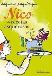 NICO Y LAS RECETAS ASQUEROSAS | 9788467031706 | VALLEJO NAGERA, ALEJANDRO | Llibreria Aqualata | Comprar llibres en català i castellà online | Comprar llibres Igualada