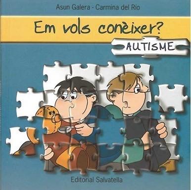 AUTISME (EM VOLS CONEIXER?) | 9788484124726 | GALERA, ASUN / DEL RIO, CARMINA | Llibreria Aqualata | Comprar llibres en català i castellà online | Comprar llibres Igualada