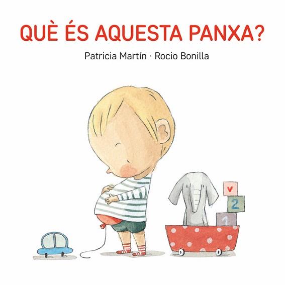 QUÈ ÉS AQUESTA PANXA? | 9788494783548 | BONILLA, ROCIO | Llibreria Aqualata | Comprar llibres en català i castellà online | Comprar llibres Igualada