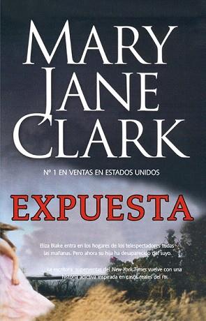 EXPUESTA | 9788498005974 | CLARK, MARY JANE | Llibreria Aqualata | Comprar llibres en català i castellà online | Comprar llibres Igualada