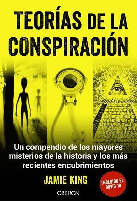 TEORÍAS DE LA CONSPIRACIÓN | 9788441547698 | KING, JAMIE | Llibreria Aqualata | Comprar llibres en català i castellà online | Comprar llibres Igualada