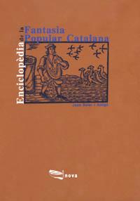 ENCICLOPEDIA DE LA FANTASIA POPULAR CATALANA | 9788448900120 | SOLER I AMIGO, JOAN | Llibreria Aqualata | Comprar libros en catalán y castellano online | Comprar libros Igualada