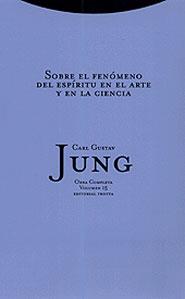 SOBRE EL FENOMENO DEL ESPIRITU EN EL ARTE Y EN LA CIENCIA (T | 9788481643428 | JUNG | Llibreria Aqualata | Comprar llibres en català i castellà online | Comprar llibres Igualada