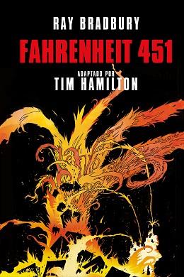 FAHRENHEIT 451 (NOVELA GRÁFICA) | 9788466346818 | BRADBURY, RAY | Llibreria Aqualata | Comprar llibres en català i castellà online | Comprar llibres Igualada