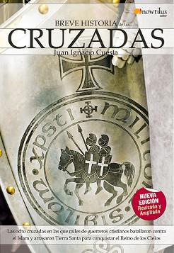 CRUZADAS, BREVE HISTORIA DE LAS | 9788497638197 | CUESTA, JUAN IGNACIO | Llibreria Aqualata | Comprar llibres en català i castellà online | Comprar llibres Igualada