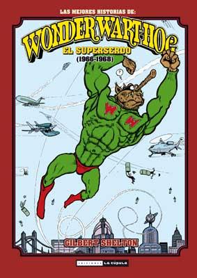 MEJORES HISTORIAS DE WONDER WART-HOG. EL SUPERSERDO (1966-1968) | 9788478339518 | SHELTON, GILBERT | Llibreria Aqualata | Comprar llibres en català i castellà online | Comprar llibres Igualada