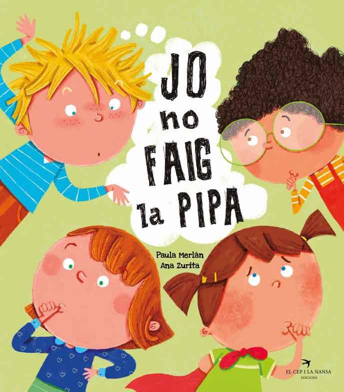 JO NO FAIG LA PIPA | 9788418522642 | MERLÁN, PAULA / ZURITA, ANA | Llibreria Aqualata | Comprar llibres en català i castellà online | Comprar llibres Igualada