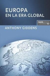 EUROPA EN LA ERA GLOBAL | 9788449320361 | GIDDENS, ANTHONY | Llibreria Aqualata | Comprar libros en catalán y castellano online | Comprar libros Igualada