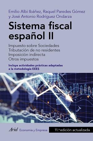 SISTEMA FISCAL ESPAÑOL II | 9788434433021 | PAREDES, RAQUEL/RODRÍGUEZ ONDARZA, JOSÉ ANTONIO/ALBI, EMILIO | Llibreria Aqualata | Comprar llibres en català i castellà online | Comprar llibres Igualada