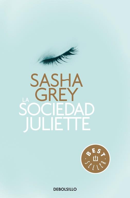 SOCIEDAD JULIETTE, LA | 9788490328286 | GREY, SASHA | Llibreria Aqualata | Comprar libros en catalán y castellano online | Comprar libros Igualada