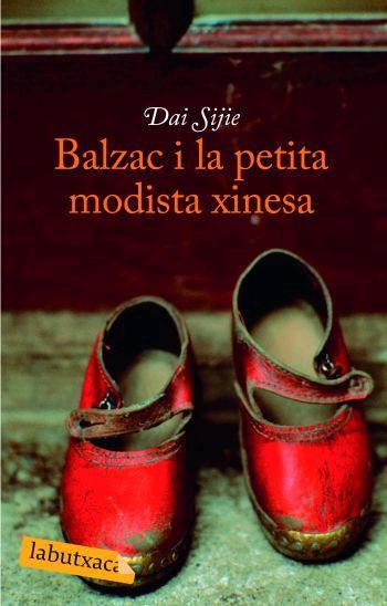 BALZAC I LA PETITA MODISTA XINESA (LABUTXACA) | 9788496863255 | SIJIE, DAI | Llibreria Aqualata | Comprar llibres en català i castellà online | Comprar llibres Igualada