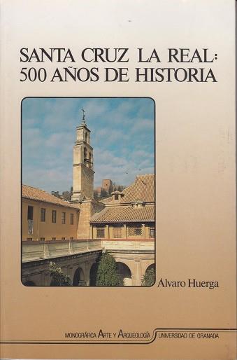 SANTA CRUZ LA REAL:500 AÑOS DE HISTORIA | 9788433821188 | HUERGA,ALVARO | Llibreria Aqualata | Comprar libros en catalán y castellano online | Comprar libros Igualada