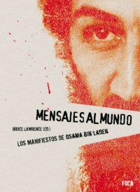 MENSAJES AL MUNDO: MANIFIESTOS OSAMA BIN LADEN | 9788495440907 | LAWRENCE, BRUCE (ED.) | Llibreria Aqualata | Comprar libros en catalán y castellano online | Comprar libros Igualada