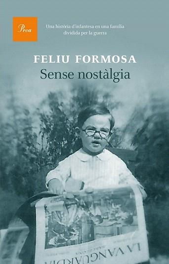 SENSE NOSTÀLGIA | 9788475885407 | FORMOSA, FELIU | Llibreria Aqualata | Comprar llibres en català i castellà online | Comprar llibres Igualada