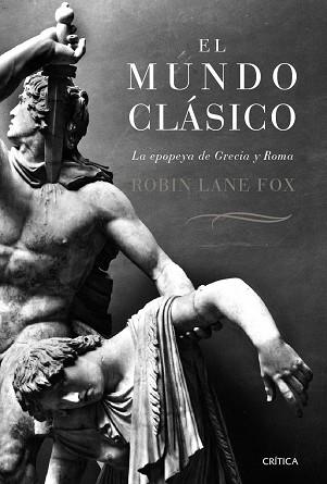 MUNDO CLASICO, EL | 9788484329954 | LANE FOX, ROBIN | Llibreria Aqualata | Comprar llibres en català i castellà online | Comprar llibres Igualada