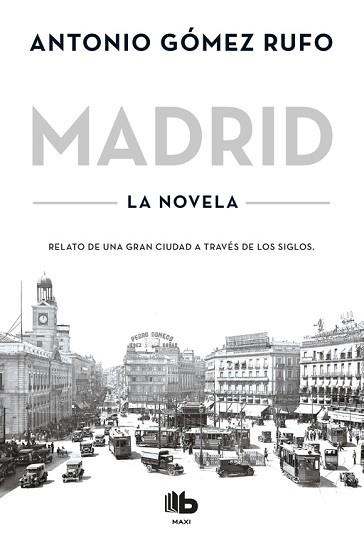 MADRID | 9788490704592 | GÓMEZ RUFO, ANTONIO | Llibreria Aqualata | Comprar llibres en català i castellà online | Comprar llibres Igualada