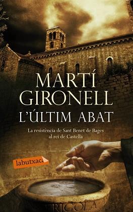 ÚLTIM ABAT, L | 9788499307527 | GIRONELL, MARTÍ | Llibreria Aqualata | Comprar llibres en català i castellà online | Comprar llibres Igualada