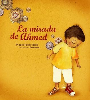 MIRADA D'AHMED, LA | 9788481317480 | PELLICER, EVAM | Llibreria Aqualata | Comprar llibres en català i castellà online | Comprar llibres Igualada