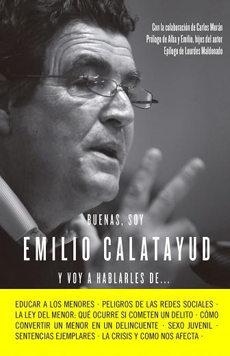 BUENAS, SOY EMILIO CALATAYUD Y VOY A HABLARLES DE... | 9788415678731 | CALATAYUD, EMILIO | Llibreria Aqualata | Comprar llibres en català i castellà online | Comprar llibres Igualada