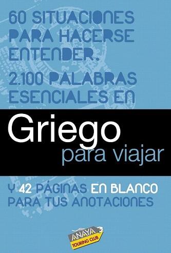 GRIEGO PARA VIAJAR | 9788497768979 | RON, ANA/SAT TRADUCTORES | Llibreria Aqualata | Comprar libros en catalán y castellano online | Comprar libros Igualada