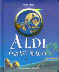 ALDI EL OSITO MAGO | 9788427270404 | WOLF, TONY | Llibreria Aqualata | Comprar llibres en català i castellà online | Comprar llibres Igualada