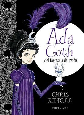 ADA GOTH Y EL FANTASMA DEL RATÓN | 9788426391797 | RIDDELL, CHRIS  | Llibreria Aqualata | Comprar libros en catalán y castellano online | Comprar libros Igualada