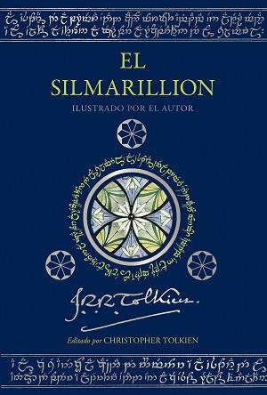 SILMARILLION, EL. EDICIÓN ILUSTRADA POR EL AUTOR | 9788445016794 | TOLKIEN, J. R. R. | Llibreria Aqualata | Comprar llibres en català i castellà online | Comprar llibres Igualada