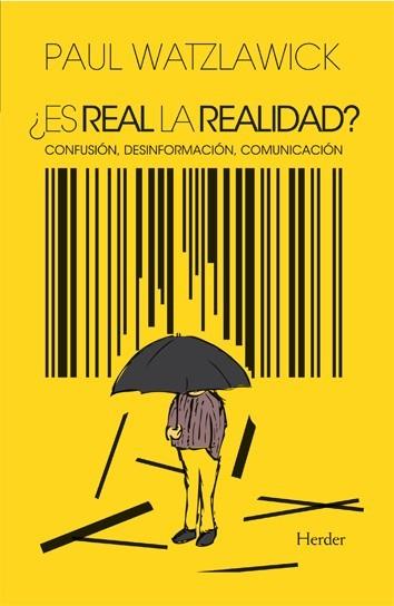 ES REAL LA REALIDAD? | 9788425410826 | Watzlawick, Paul | Llibreria Aqualata | Comprar libros en catalán y castellano online | Comprar libros Igualada