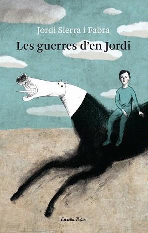 GUERRES D'EN JORDI, LES (LA VIA LACTIA) | 9788499321080 | SIERRA I FABRA, JORDI | Llibreria Aqualata | Comprar libros en catalán y castellano online | Comprar libros Igualada