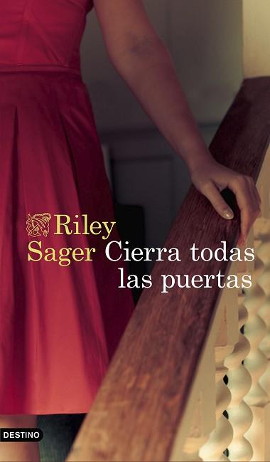 CIERRA TODAS LAS PUERTAS | 9788423359417 | SAGER, RILEY | Llibreria Aqualata | Comprar llibres en català i castellà online | Comprar llibres Igualada