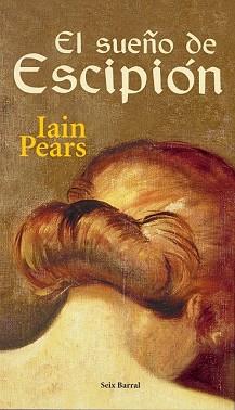 SUEÑO DE ESCIPION, EL | 9788432296246 | PEARS, IAIN | Llibreria Aqualata | Comprar libros en catalán y castellano online | Comprar libros Igualada