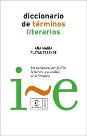 DICCIONARIO DE TERMINOS LITERARIOS | 9788467025224 | PLATAS TASENDE, ANA MARIA | Llibreria Aqualata | Comprar libros en catalán y castellano online | Comprar libros Igualada