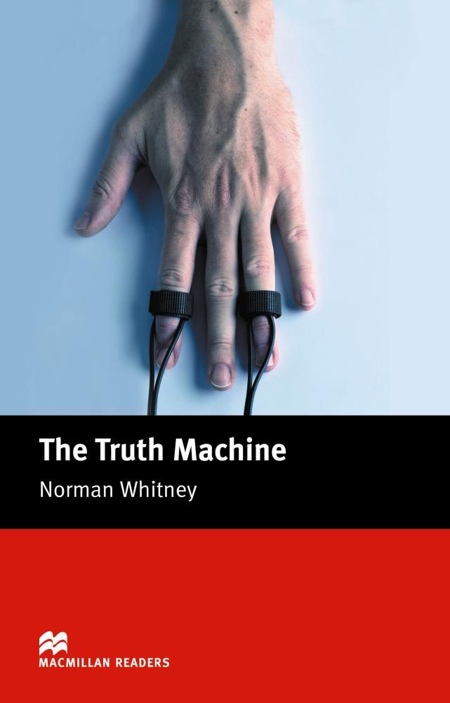 TRUTH MACHINE, THE (MACMILLAN READERS 2 BEGINNER) | 9781405072540 | WHITNEY, NORMAN | Llibreria Aqualata | Comprar llibres en català i castellà online | Comprar llibres Igualada