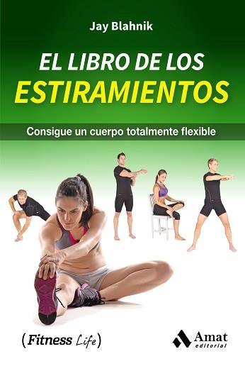 LIBRO DE LOS ESTIRAMIENTOS, EL | 9788497359207 | BLAHNIK, JAY | Llibreria Aqualata | Comprar llibres en català i castellà online | Comprar llibres Igualada