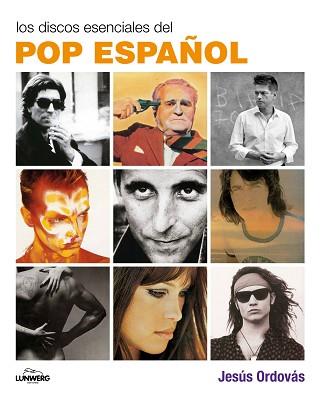 DISCOS ESENCIALES DEL POP ESPAÑOL, LOS | 9788497856744 | ORDOVAS, JESUS | Llibreria Aqualata | Comprar llibres en català i castellà online | Comprar llibres Igualada