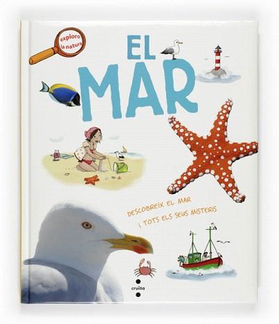 MAR, EL (EXPLORA LA NATURA) | 9788466127264 | MAURIS, ELISABETH | Llibreria Aqualata | Comprar llibres en català i castellà online | Comprar llibres Igualada