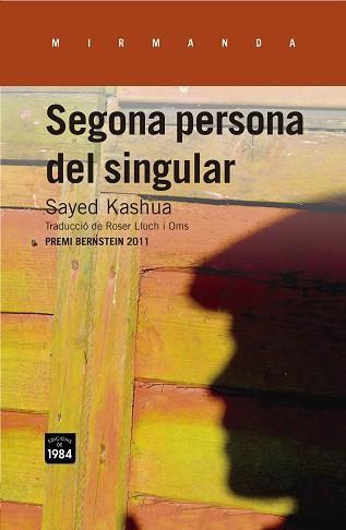 SEGONA PERSONA DEL SINGULAR | 9788415835264 | KASHUA, SAYED | Llibreria Aqualata | Comprar llibres en català i castellà online | Comprar llibres Igualada