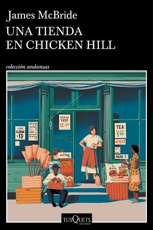 UNA TIENDA EN CHICKEN HILL | 9788411075008 | MCBRIDE, JAMES | Llibreria Aqualata | Comprar llibres en català i castellà online | Comprar llibres Igualada